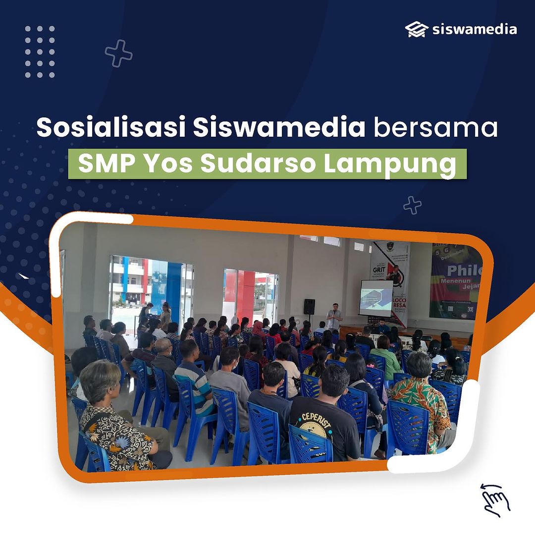 Sosialisasi Siswamedia bersama SMP Yos Sudarso Lampung